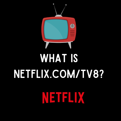 What is Netflix.com/TV8?