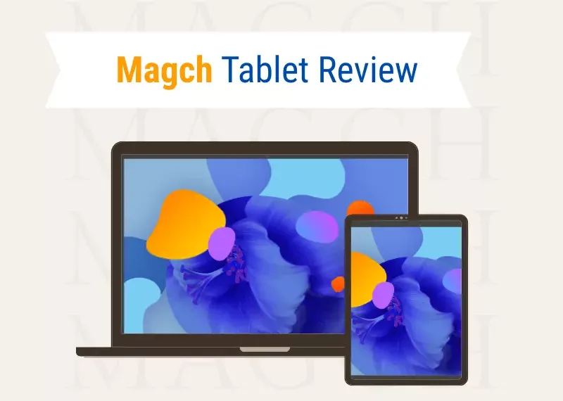 Magch Tablet Review