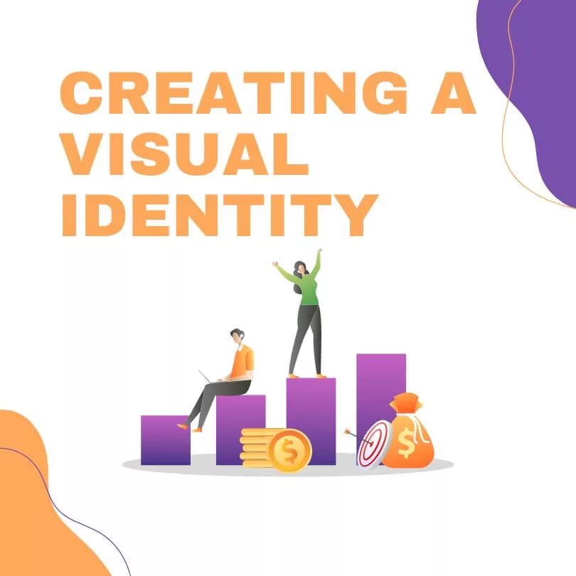 Creating a Visual Identity