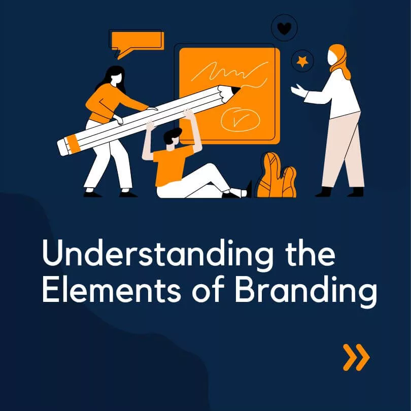 Understanding the Elements of Branding