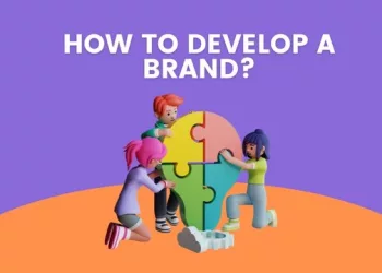 hoe to develop a brand