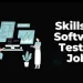 skills for software testing jobs