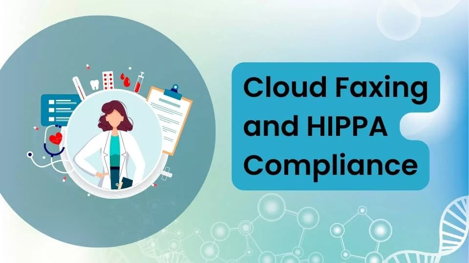 Cloud Faxing and HIPPA Compliance