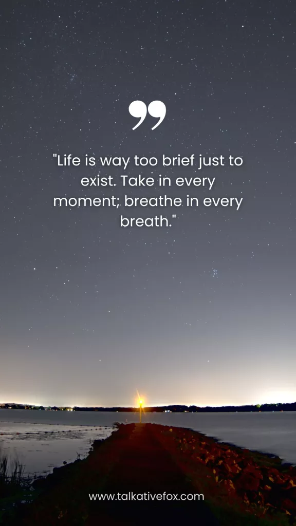 quotes on life on moments