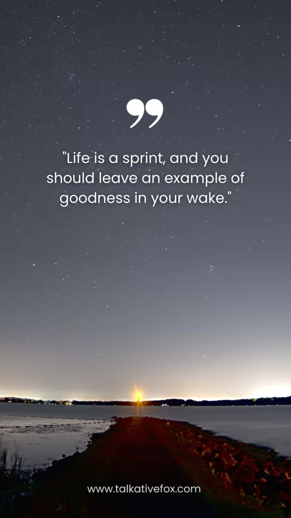 life quotes about goodness