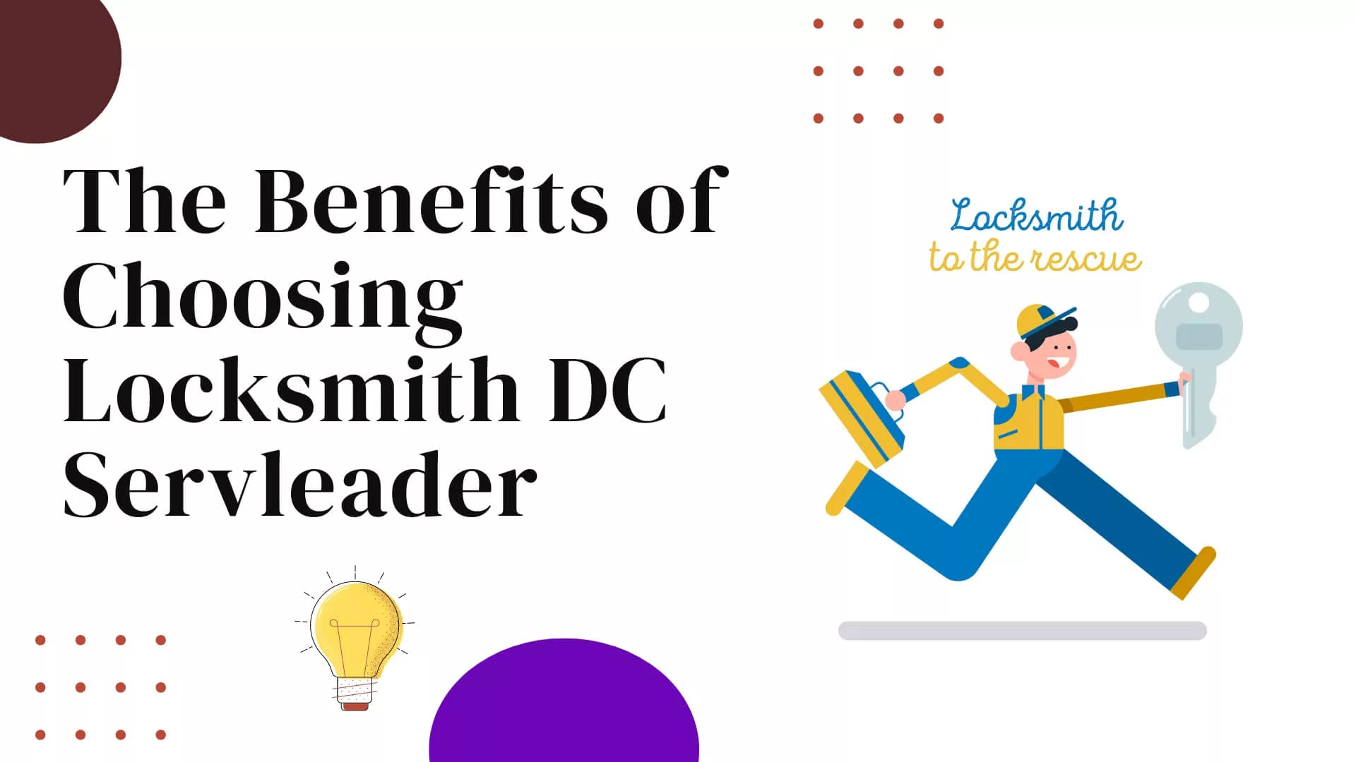 Benefits of Choosing Locksmith DC Servleader