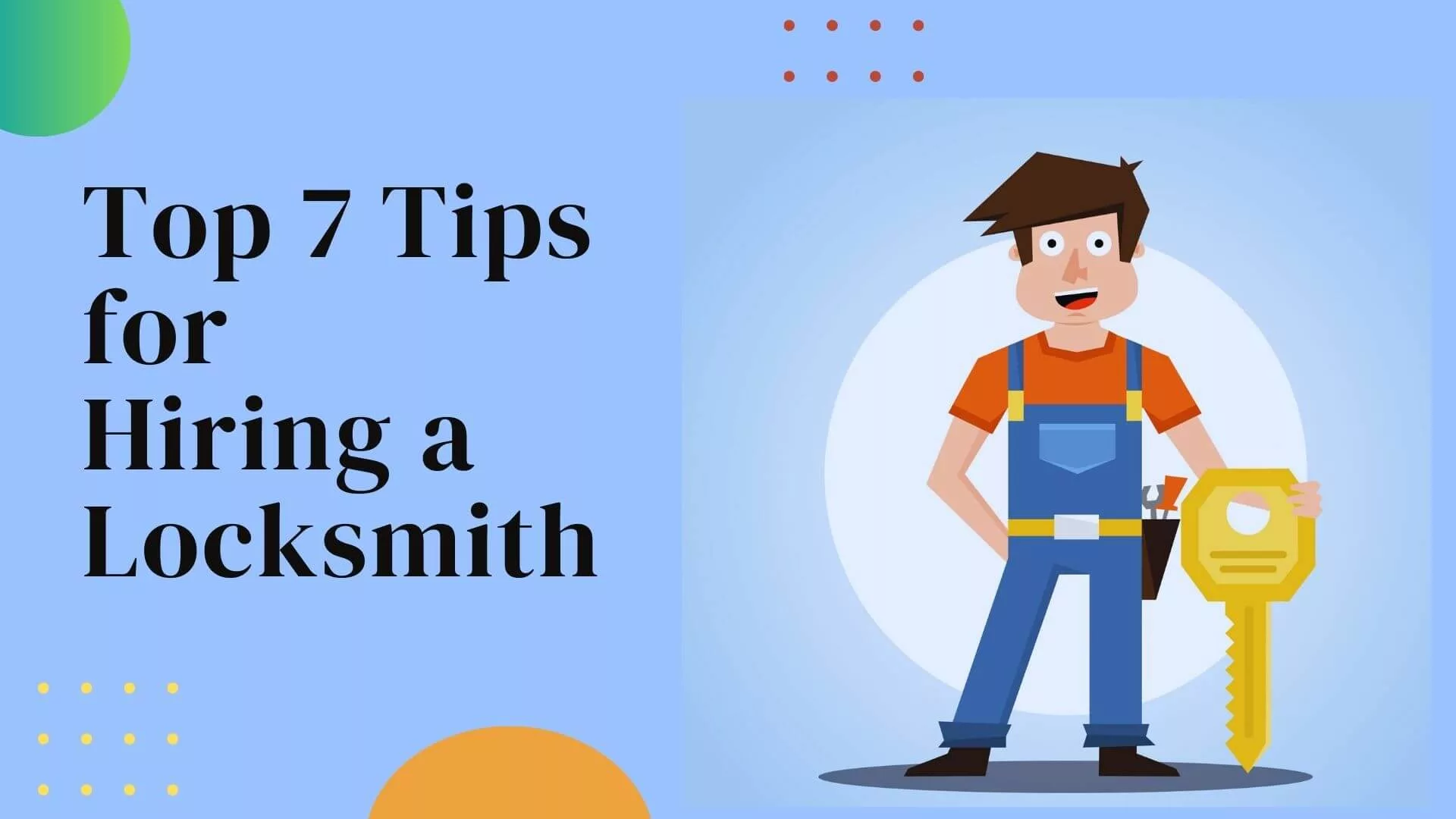 7 tips to hire a locksmith