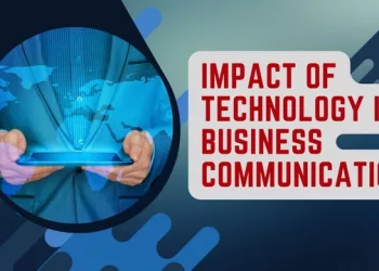 Impact of Technology in Business Communication