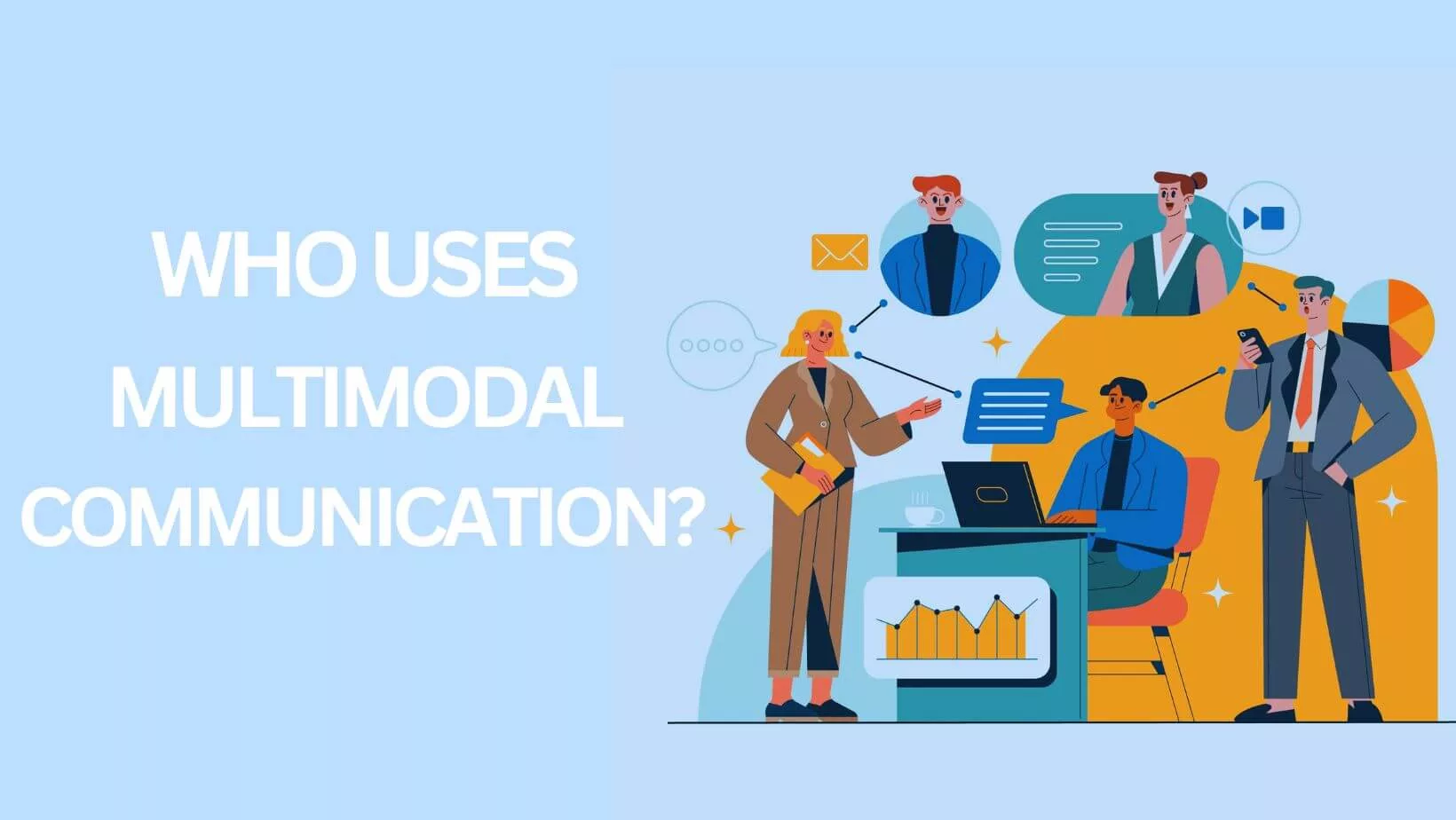 who uses multimodal communication