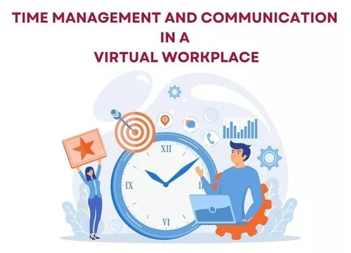 time management and communication in a virtual place