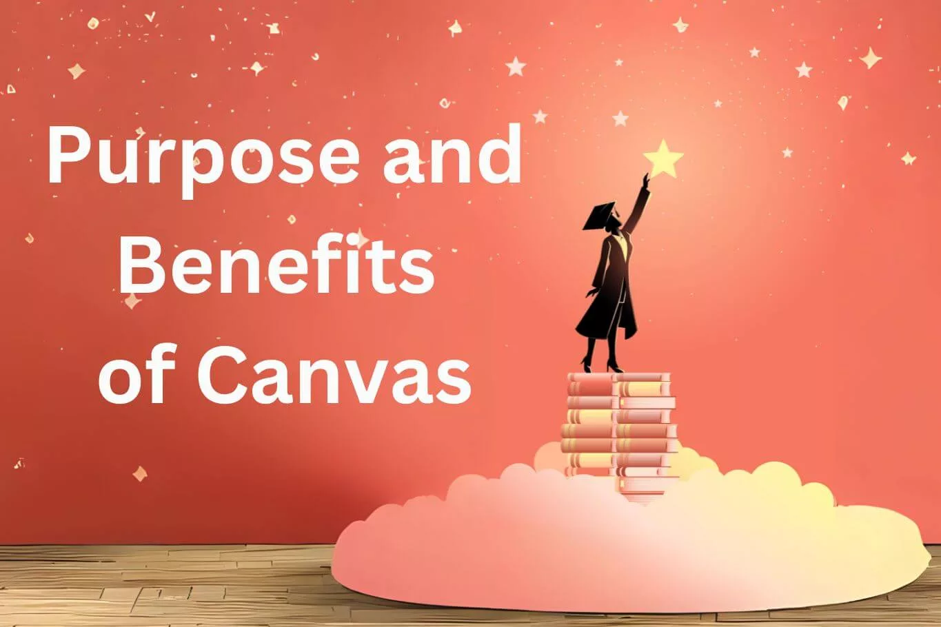 Purpose and Benefits of Canvas