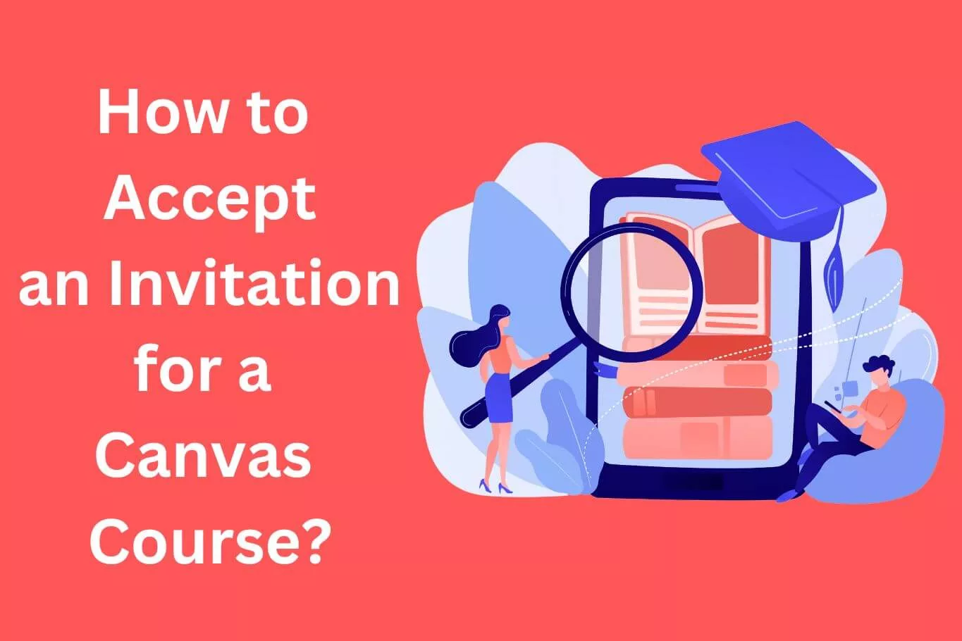 How to Accept an Invitation for a Canvas Course?