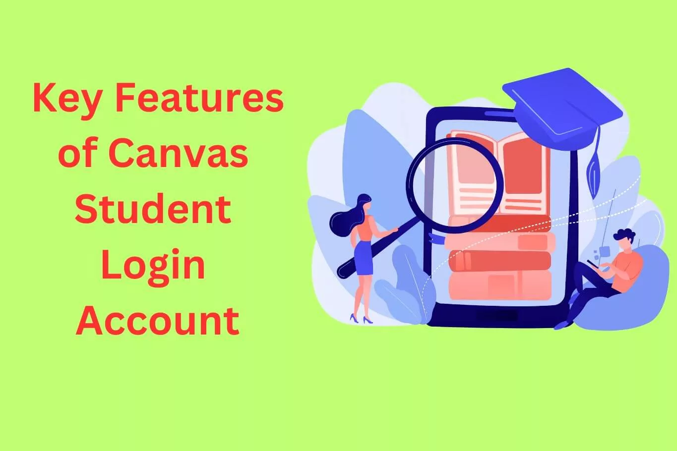Key Features of Canvas Student Login Account