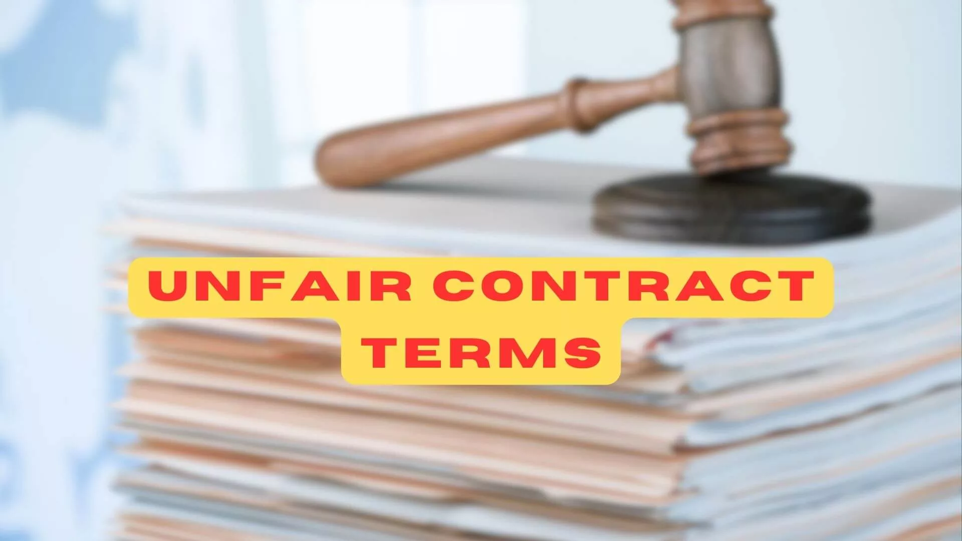 Unfair Contract Terms