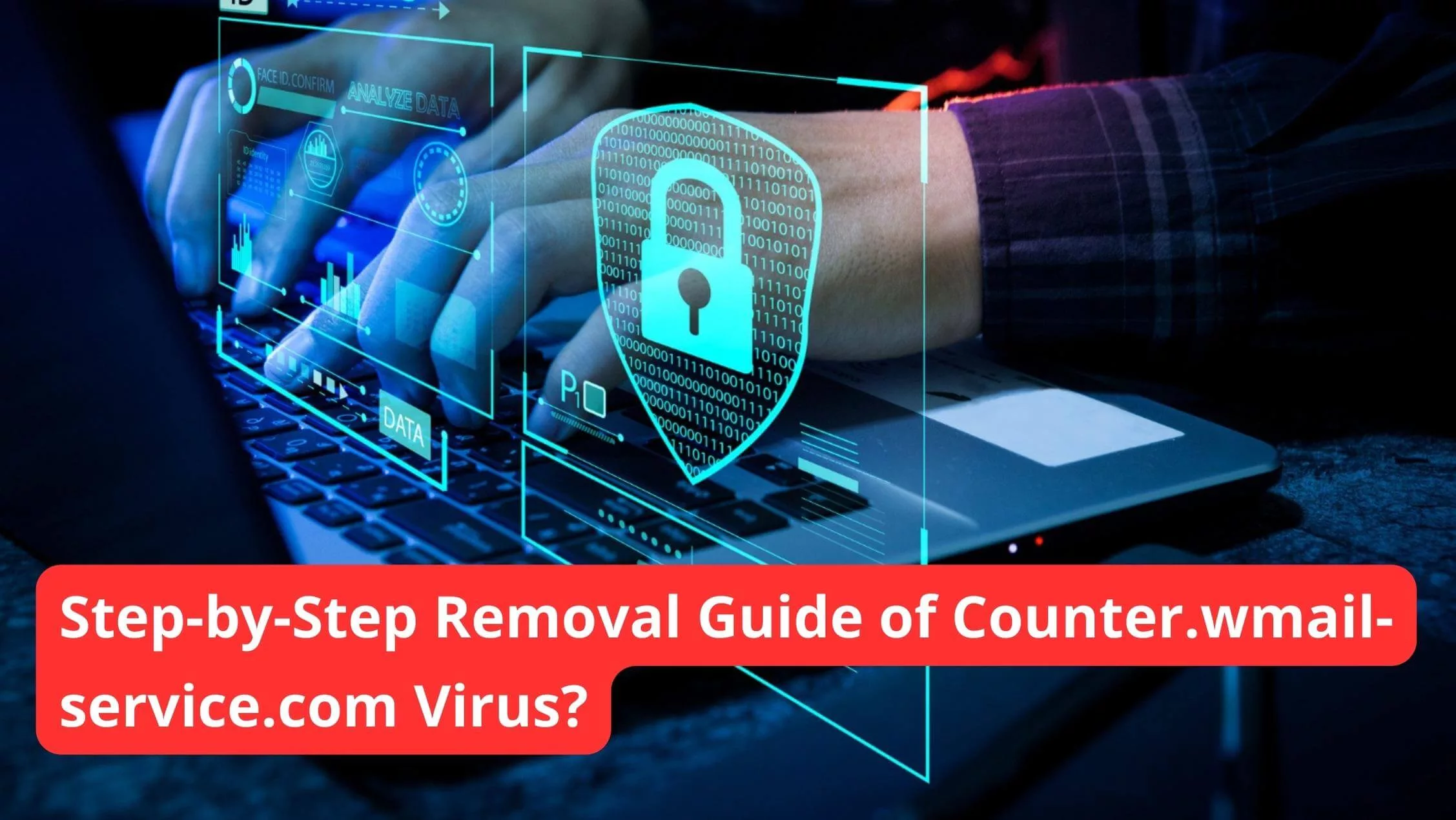 Step-by-Step Removal Guide of Counter.wmail-service.com Virus?