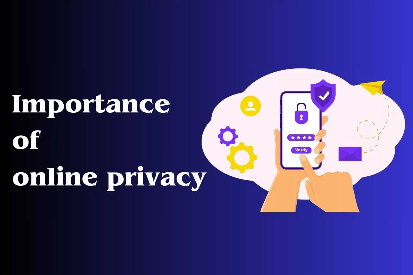 Importance of online privacy