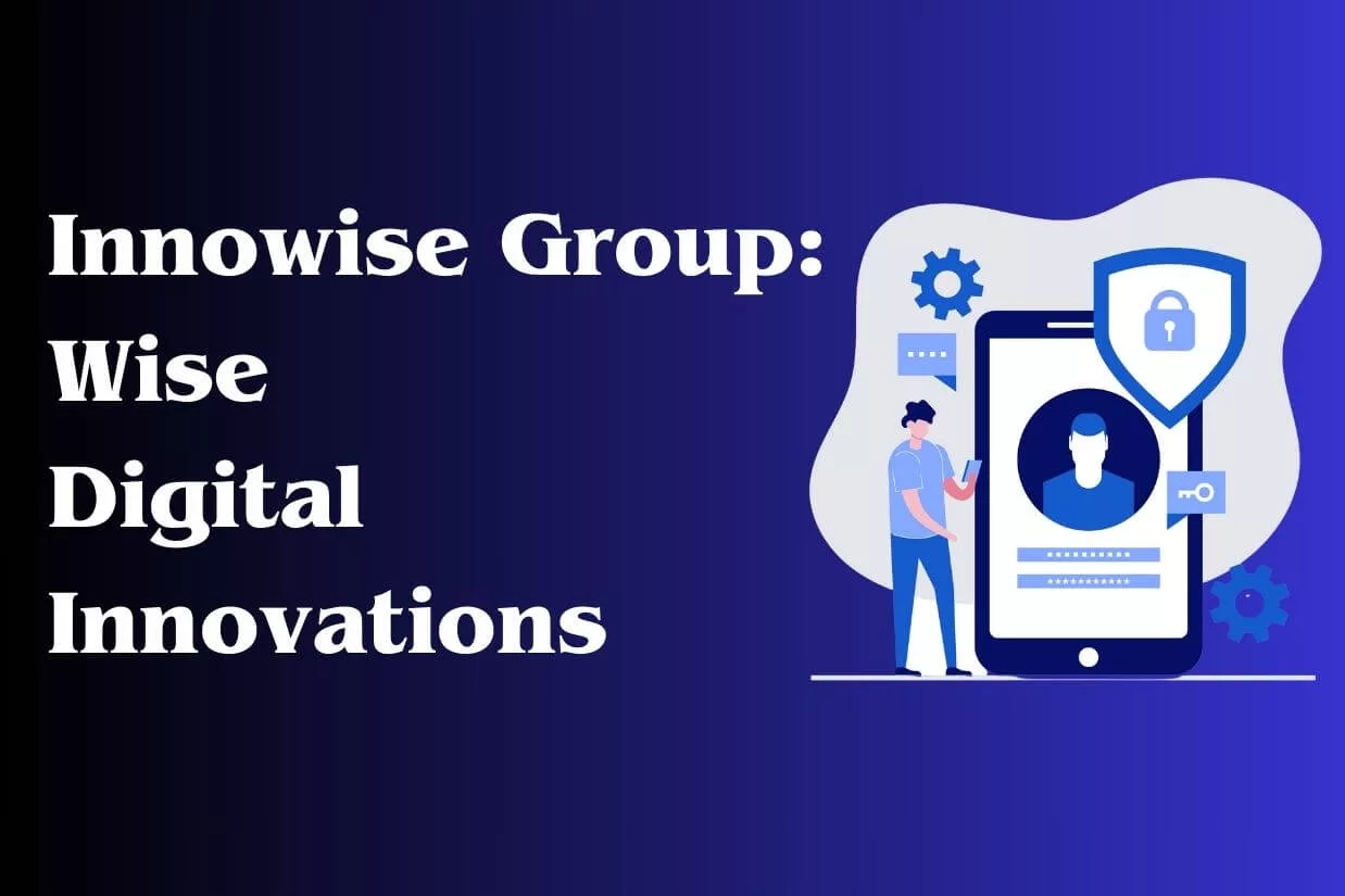 Innowise Group: Wise Digital Innovations