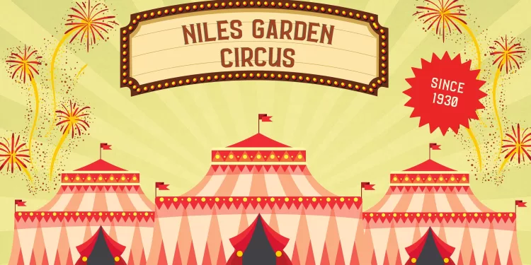 niles garden circus