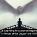 8 Surprising Facts About Dragons in 'House of the Dragon' and 'GOT"