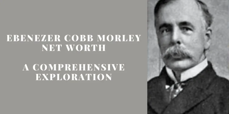 ebenezer cobb net worth