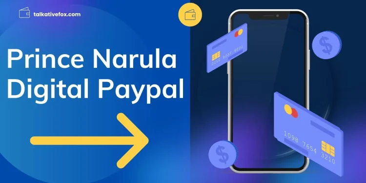 Prince Narula Digital PayPal